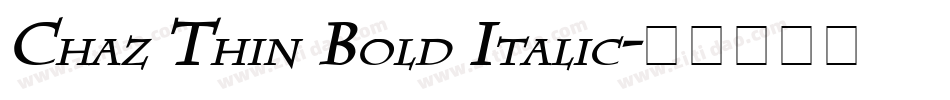 Chaz Thin Bold Italic字体转换